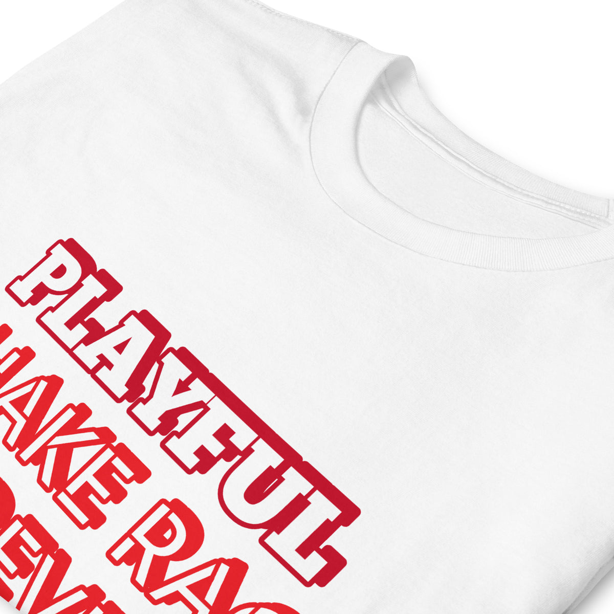 Playful X Shake Rag Forever (Unisex) T-Shirt