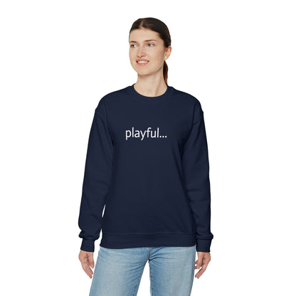 Playful... (Unisex) Heavy Blend™ Crewneck Sweatshirt