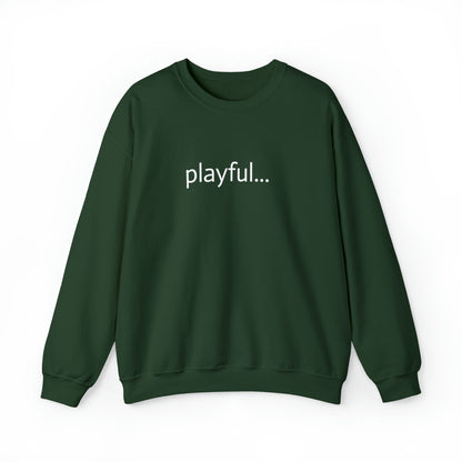 Playful... (Unisex) Heavy Blend™ Crewneck Sweatshirt