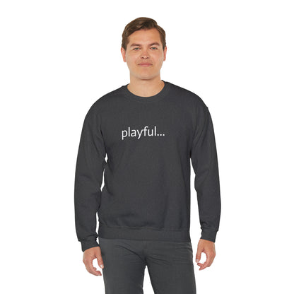 Playful... (Unisex) Heavy Blend™ Crewneck Sweatshirt