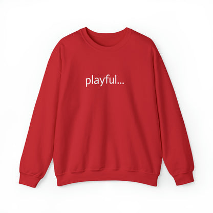 Playful... (Unisex) Heavy Blend™ Crewneck Sweatshirt