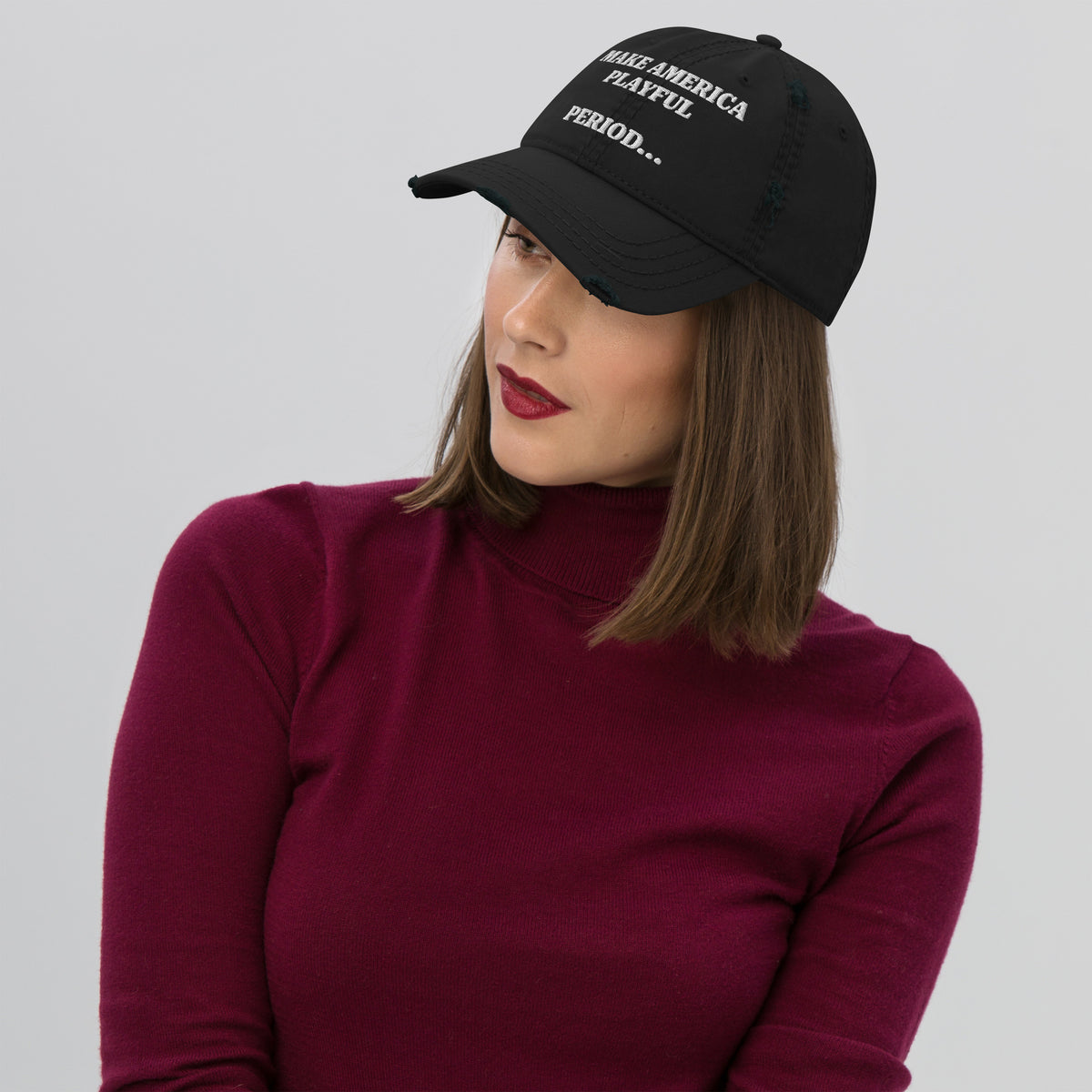 Make America Playful, Period... Distressed Dad Hat