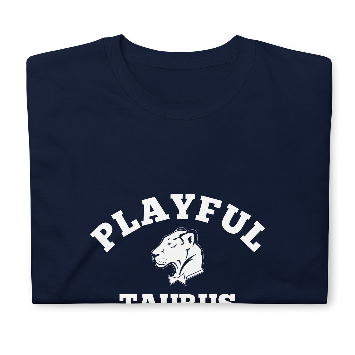 Playful Taurus (Unisex) T-Shirt