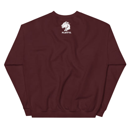 Too Playful To GAF (Unisex) Sweatshirt