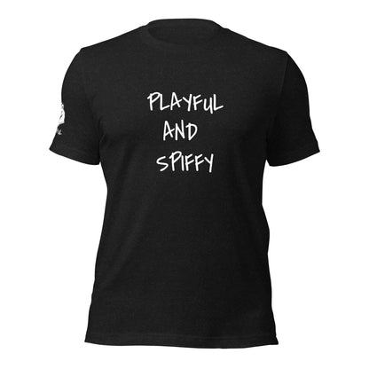 Playful & Spiffy (Unisex) T-Shirt