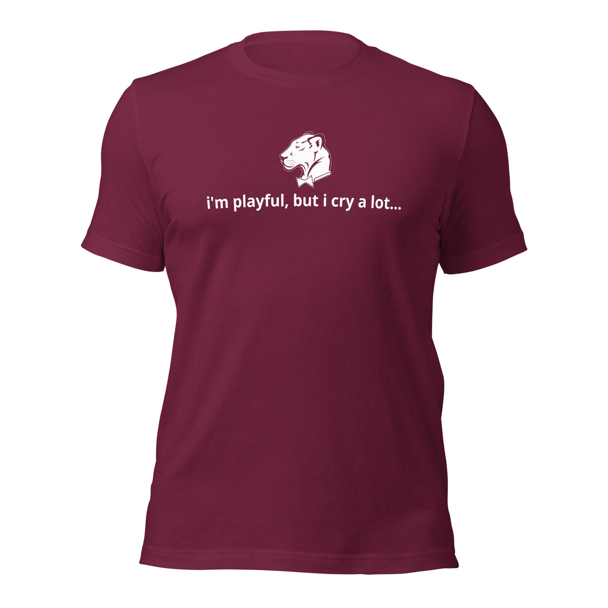 I'm Playful, But I Cry A Lot (Unisex) t-Shirt