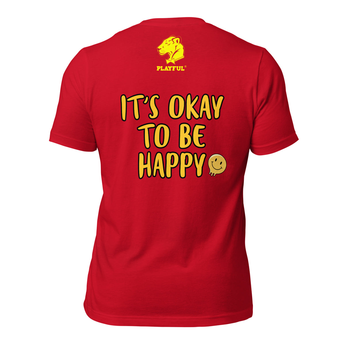 Playful Lifestyle (It's Ok To Be Happy) (Unisex) Tee