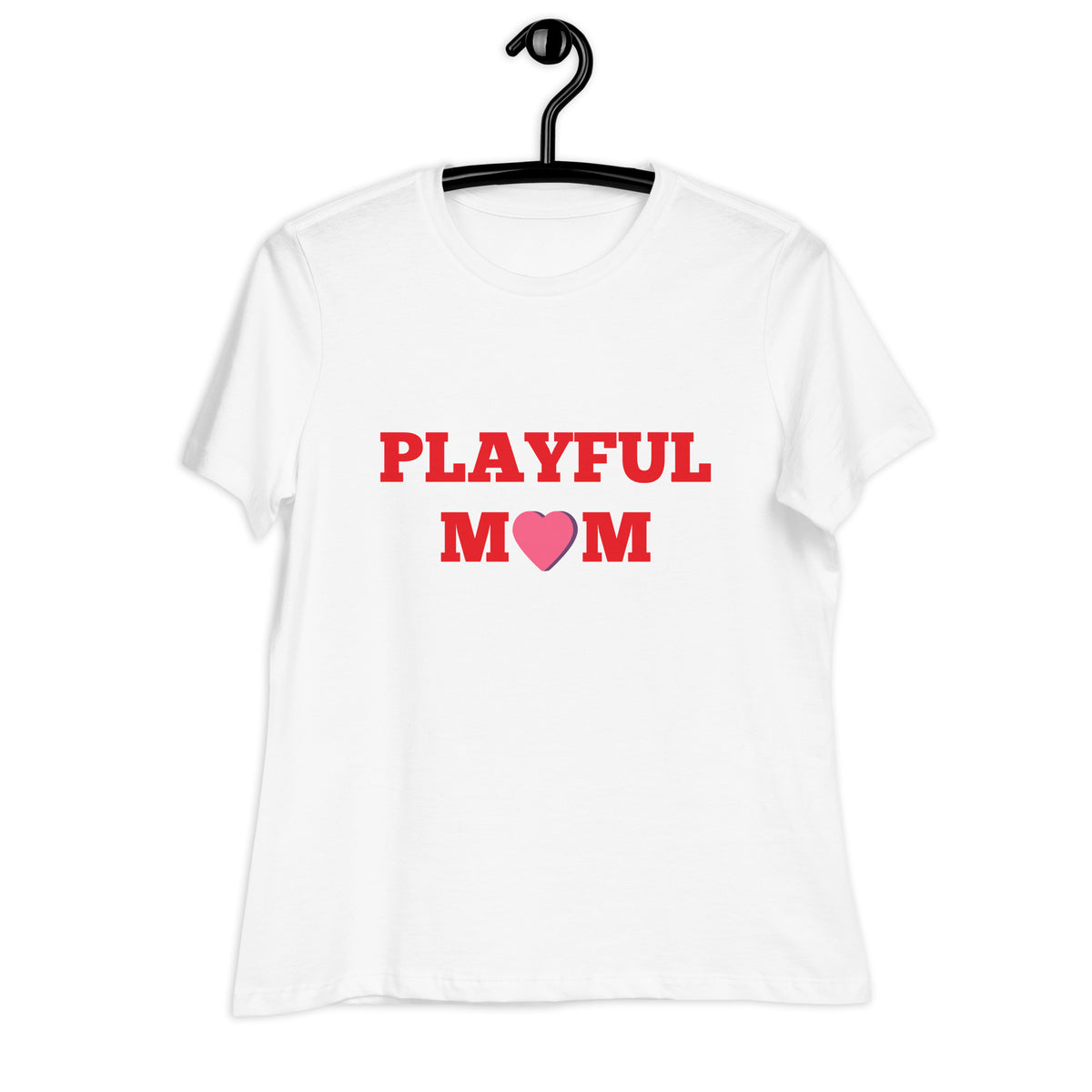 Playful Mom Ladies Relaxed T-Shirt