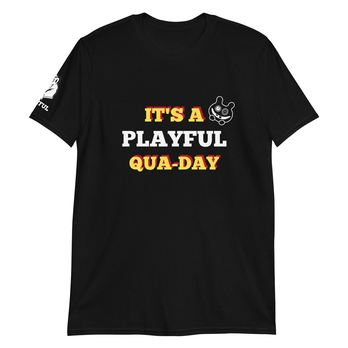 It's A Playful Qua-Day Short-Sleeve Unisex T-Shirt