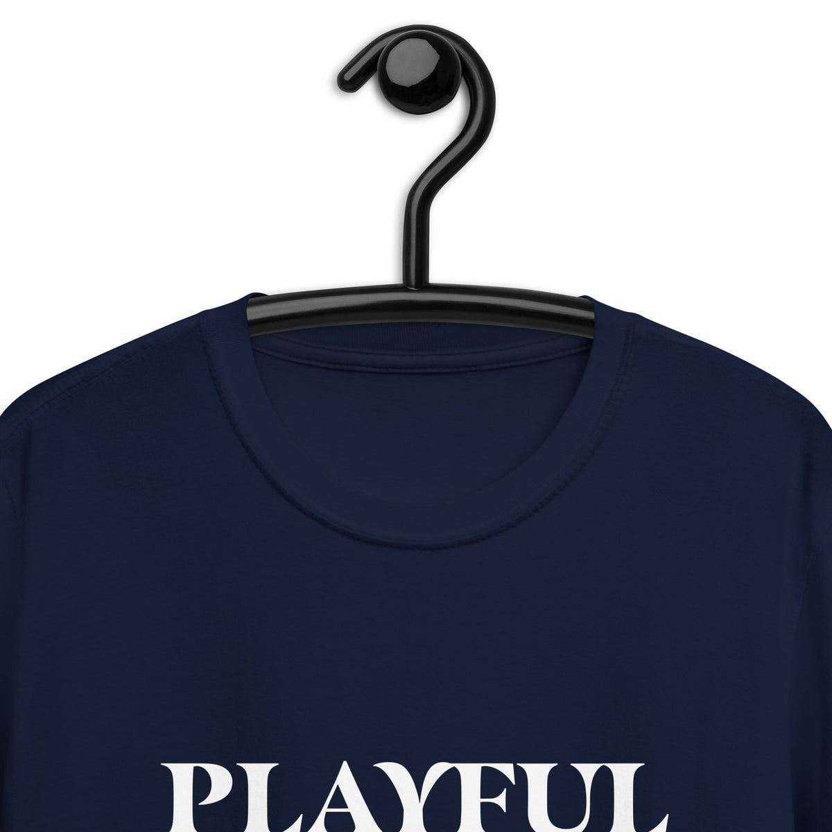 Playful But Thou Shall Not Try Me (Unisex) T-Shirt