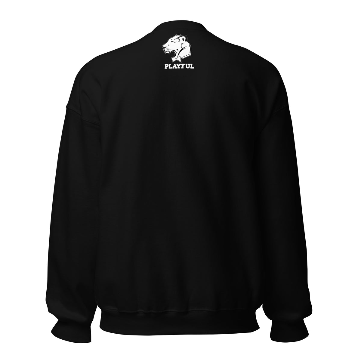 Playful & Never Broken Again... (Unisex) Sweatshirt