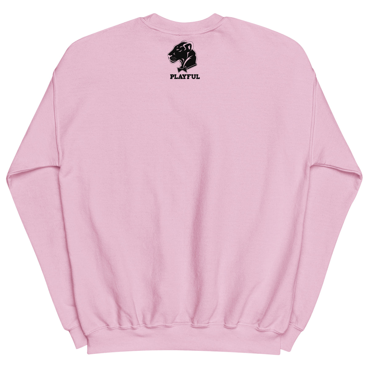 Playful Just Be Playful (Unisex) Sweatshirt