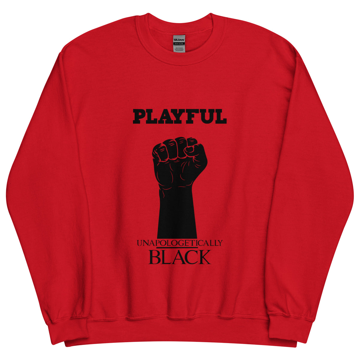Playful Unapologetically Black (Unisex) Sweatshirt
