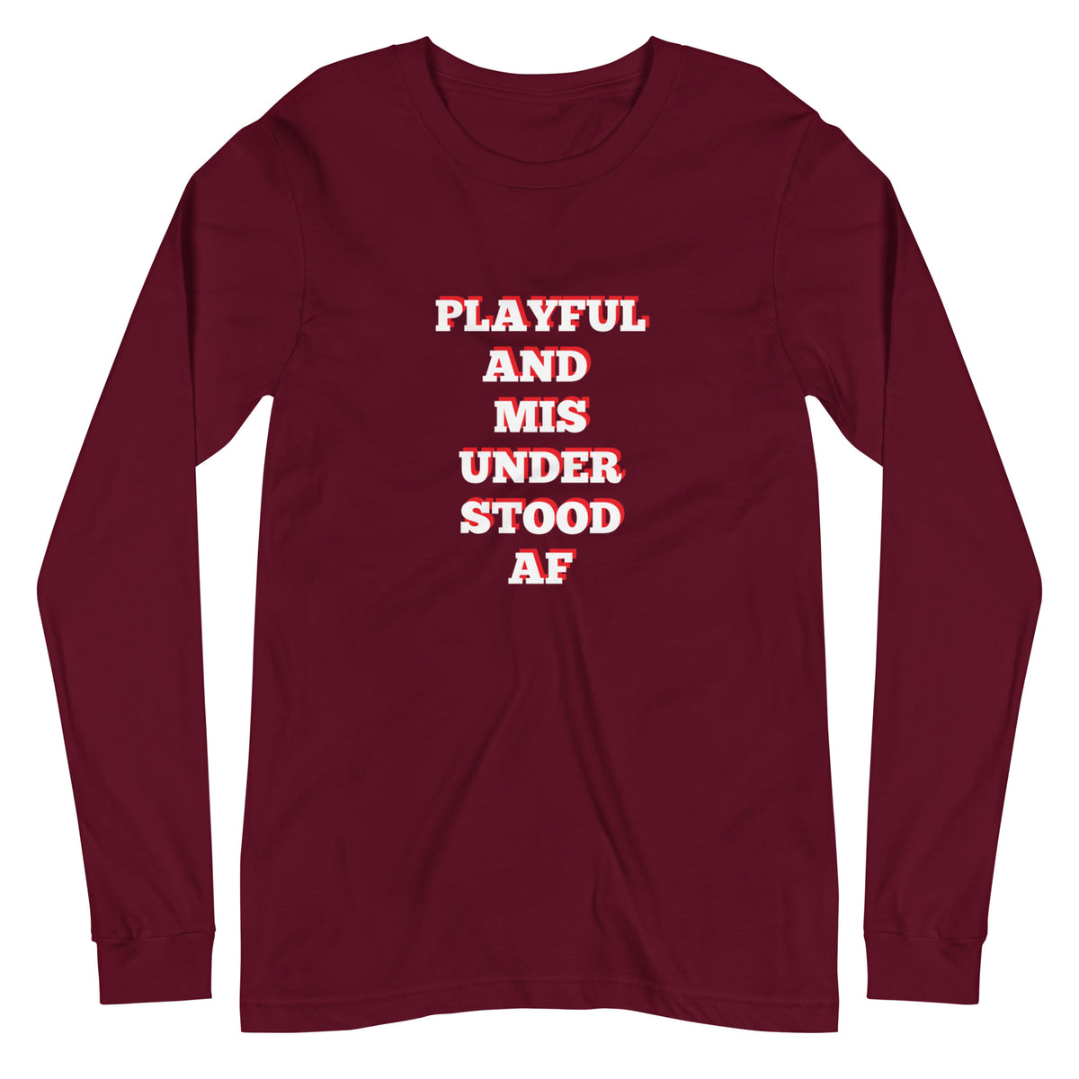 Playful & Misunderstood AF (Unisex) Long Sleeve Tee