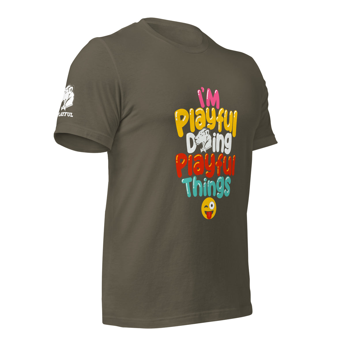 I'm Playful Doing Playful Things (Unisex) T-Shirt