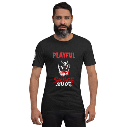 Playful Savage Mode (Unisex) T-Shirt