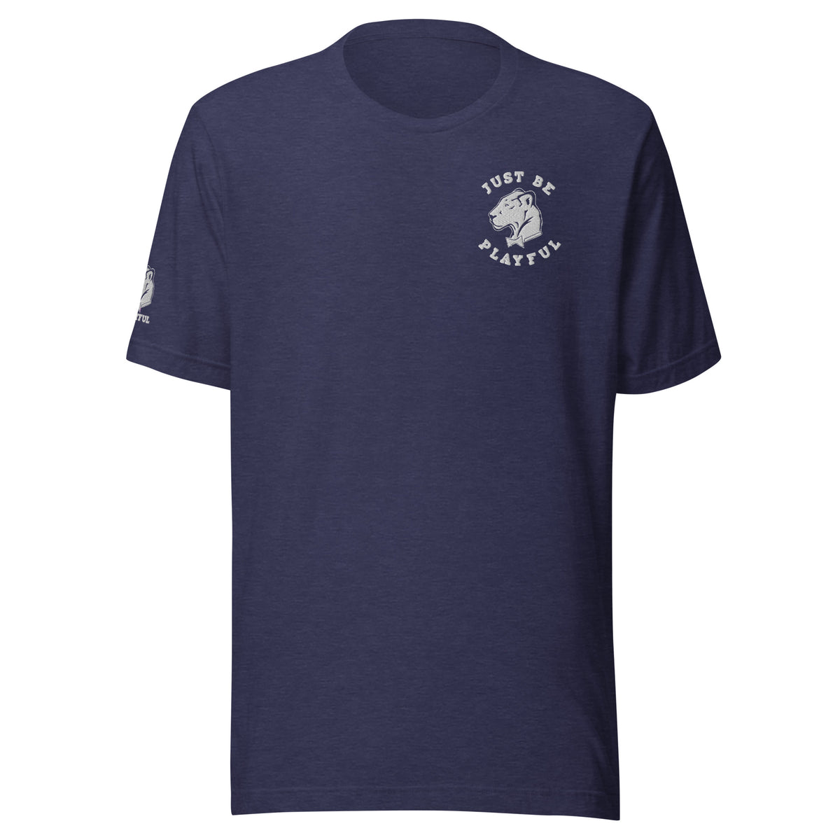 Just Be Playful (Unisex) T-Shirt
