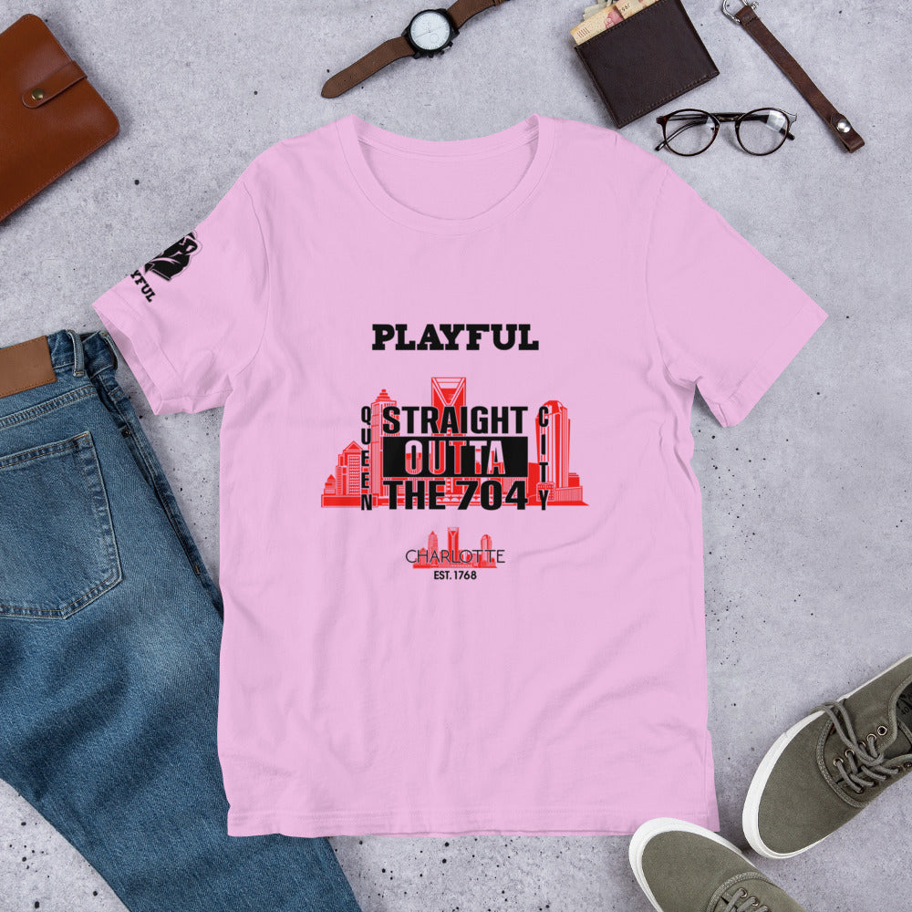 Playful & Straight Outta The 704 (Unisex) T-Shirt
